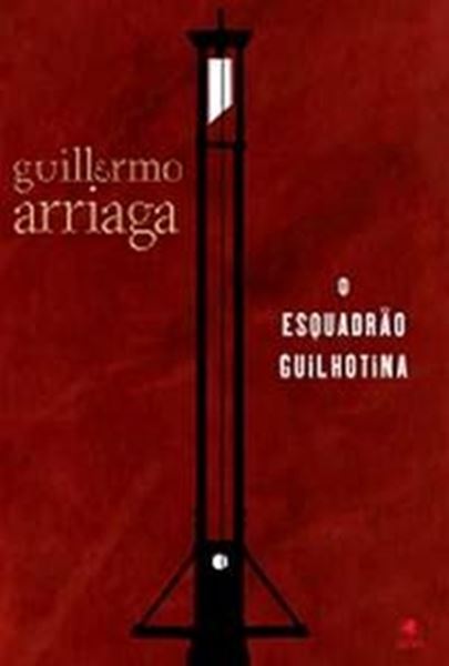 Picture of ESQUADRAO GUILHOTINA, O