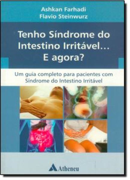 Picture of TENHO SINDROME DO INTESTINO IRRITAVEL ...E AGORA? - UM GUIA COMPLETO PARA PACIENTES COM SINDROME
