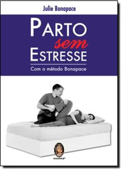 Picture of PARTO SEM ESTRESSE - COM O METODO BONAPACE