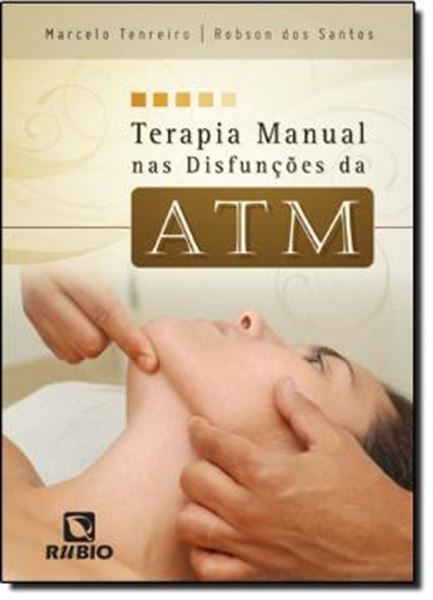 Picture of TERAPIA MANUAL NAS DISFUNCOES DA ATM