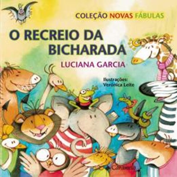Picture of RECREIO DA BICHARADA, O - COLECAO NOVAS FABULAS