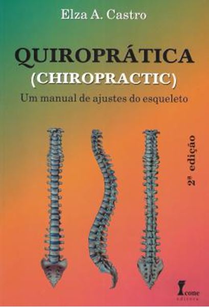 Picture of QUIROPRATICA   UM MANUAL DE AJUSTE DO ESQUELETO   2ª EDICAO 