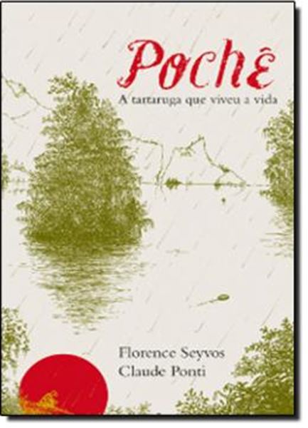 Picture of POCHE - A TARTARUGA QUE VIVEU A VIDA