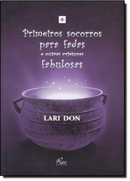 Picture of PRIMEIROS SOCORROS PARA FADAS E OUTRAS CRIATURAS FABULOSAS 