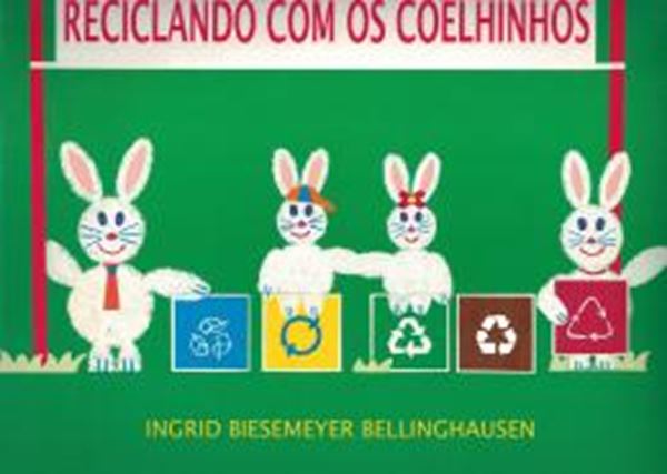 Picture of RECICLANDO COM OS COELHINHOS