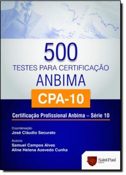 Picture of 500 TESTES PARA CERTIFICACAO ANBIMA CPA-10