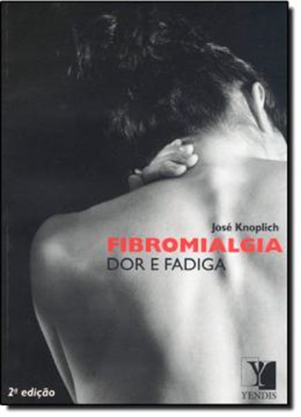 Picture of FIBROMIALGIA - DOR E FADIGA  2ª EDICAO