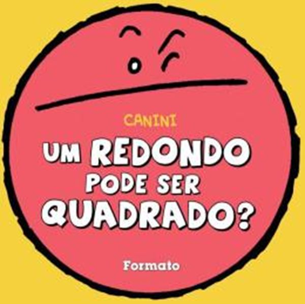 Picture of UM REDONDO PODE SER QUADRADO?