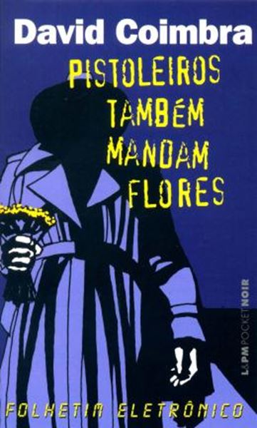 Picture of PISTOLEIROS TAMBEM MANDAM FLORES - POCKET