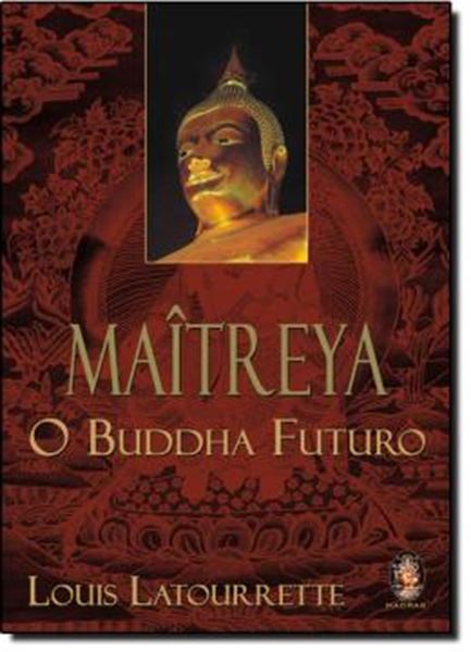 Picture of MAÎTREYA - O BUDDHA FUTURO
