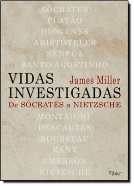 Picture of VIDAS INVESTIGADAS - DE SOCRATES A NIETZSCHE