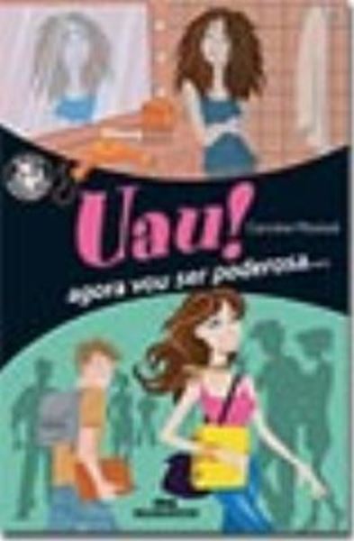 Picture of UAU! AGORA VOU SER PODEROSA...