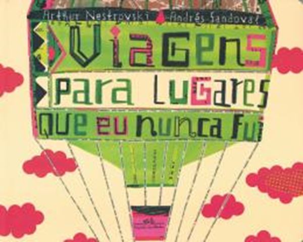 Picture of VIAGENS PARA LUGARES QUE EU NUNCA FUI