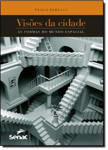 Picture of VISOES DA CIDADE, AS - AS FORMAS DO MUNDO ESPACIAL