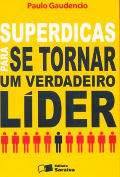 Picture of SUPERDICAS PARA SE TORNAR UM VERDADEIRO LIDER - NOVA ORTOGRAFIA - 2ª ED