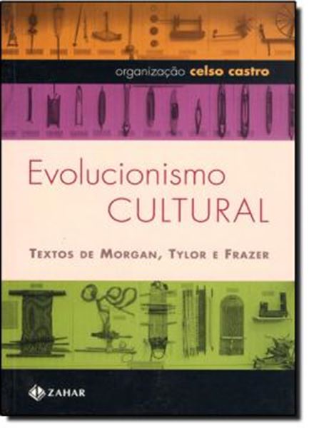 Picture of EVOLUCIONISMO CULTURAL - TEXTOS DE MORGAN, TYLOR E FRAZER 