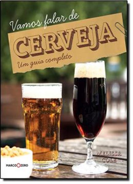 Picture of VAMOS FALAR DE CERVEJA - UM GUIA COMPLETO