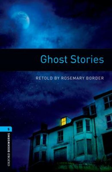 Picture of GHOST STORIES - OXFORD BOOKWORMS LIBRARY 5 - 2ª ED