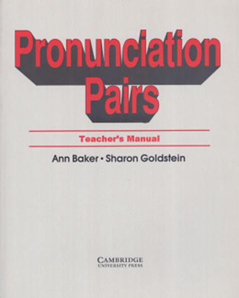 Picture of PRONUNCIATION PAIRS - TEACHER`S MANUAL