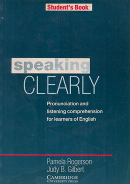 Picture of SPEAKING CLEARLY - STUDENT`S BOOK