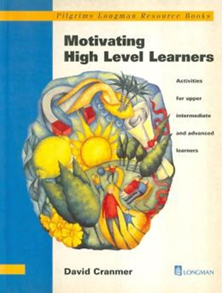 Picture of MOTIVATING HIGH LEVEL LEARNERS - PILGRIMS LONGMAN RESOURCE BOOKS