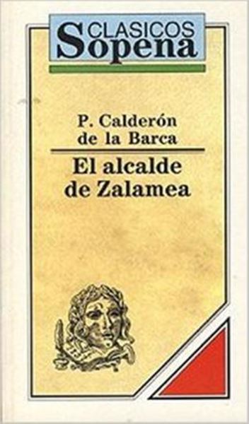 Picture of EL ALCALDE DE ZALAMEA (CLASICOS SOPENA)