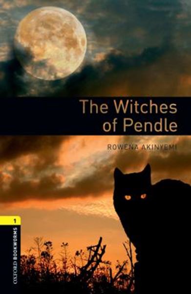Picture of THE WITCHES OF PENDLE - OXFORD BOOKWORMS LIBRARY 1