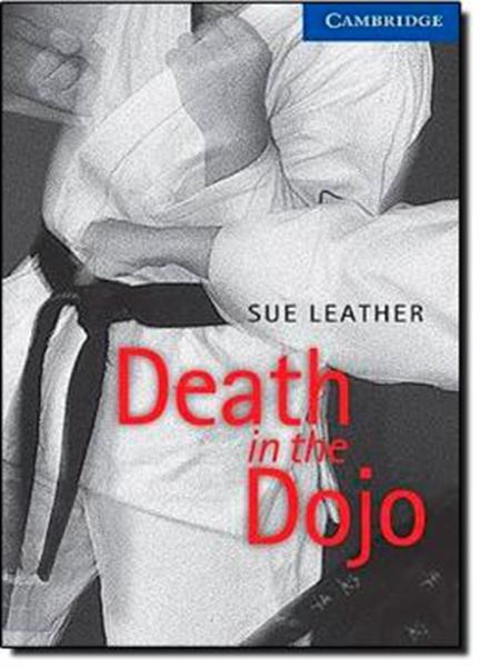 Picture of DEATH IN THE DOJO - CAMBRIDGE ENGLISH READERS - LEVEL 5