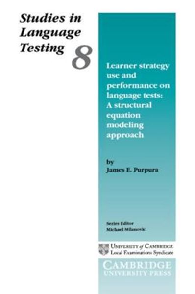 Picture of LEARNER STRATEGY USE AND PERFOR.S ON LANGUAGE TESTS: TUDIES IN LANGUAGE TESTING 8
