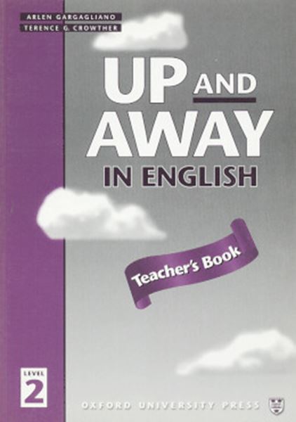Picture of UP AND AWAY IN ENGLISH 2 - TEACHER`S BOOK