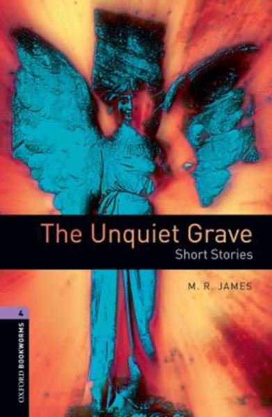 Picture of THE UNQUIET GRAVE - SHORT STORIES - LEVEL 4