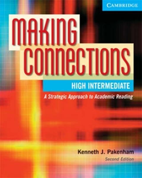Picture of MAKING CONNECTIONS - AN INTERACTIVE APPROACH TO ACADEMIC READING