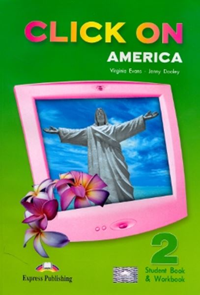 Picture of CLICK ON AMERICA 2 STUDENT´S BOOK AND WORKBOOK
