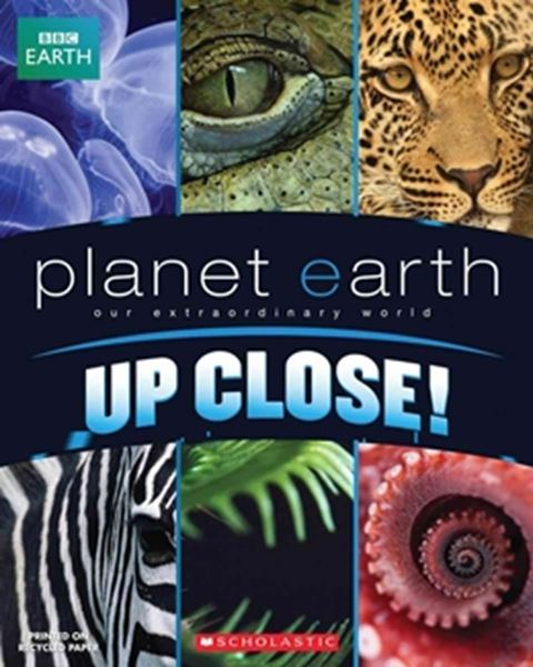 Picture of PLANET EARTH: - UP CLOSE!