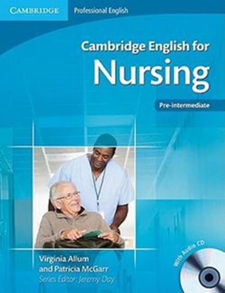 Picture of CAMBRIDGE ENGLISH FOR NURSING PRE-INTERMEDIATE BOOK WITH CD(2)
