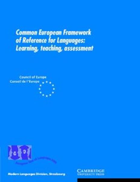 Picture of COMMON EUROPEAN FRAMEWORK OF REFERENCE  FOR LANGUAGES: LEARNING, TEACHING, ASSESMENT