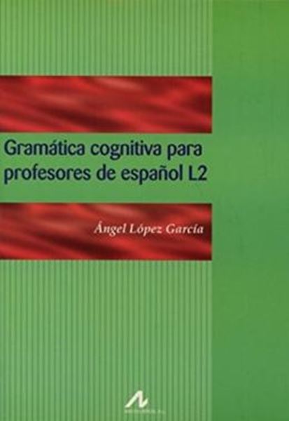 Picture of GRAMATICCA COGNITIVA PARA PROFESORES DE ESPANOL L2