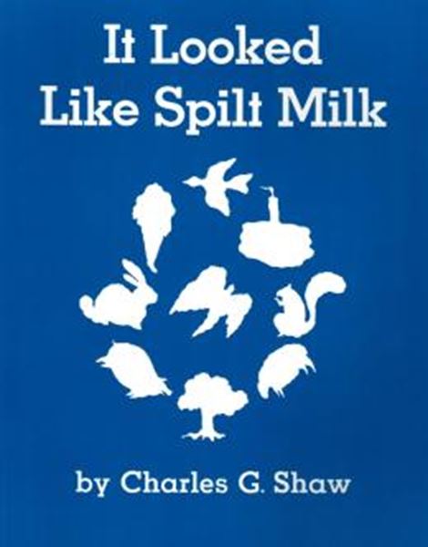 Picture of IT LOOKED LIKE SPIT MILK
