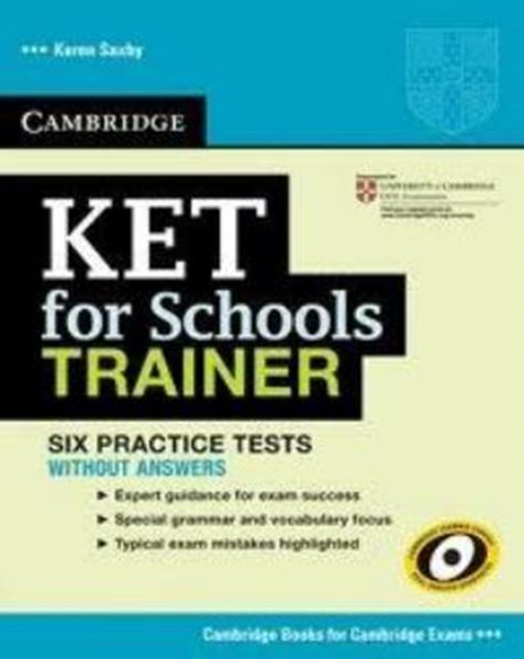 Picture of KET FOR SCHOOLS TRAINER SIX PRACTICE TESTS WITHOUT ANSWERS