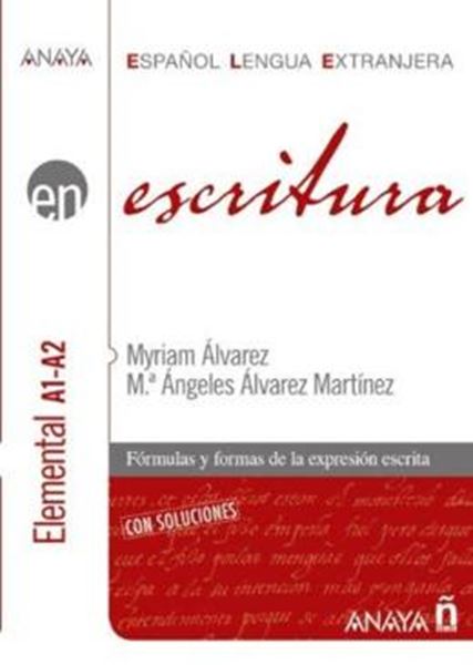 Picture of ANAYA ELE EN ESCRITURA - ELEMENTAL A1-A2 CON SOLUCIONES