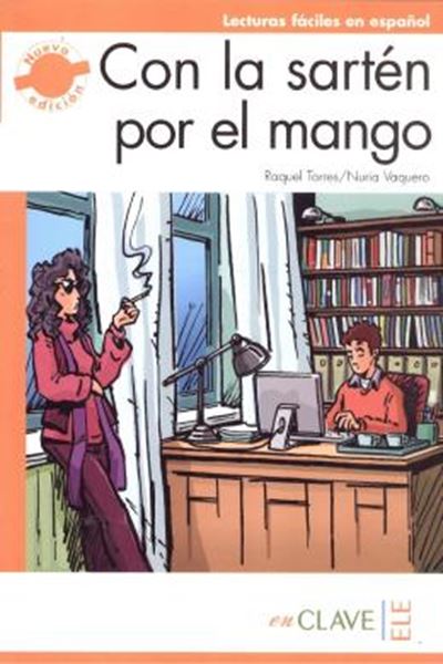 Picture of CON LA SARTEN POR EL MANGO - NIVEL B2 - NUEVA EDICION