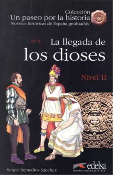 Picture of LA LLEGADA DE LOS DIOSES  - LIBRO - NIVEL 2 (A2)