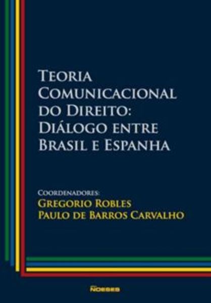 Picture of TEORIA COMUNICACIONAL DO DIREITO DIALOGO ENTRE BRASIL E ESPANHA