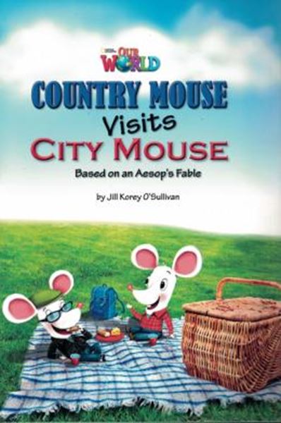 Picture of COUNTRY MOUSE VISITS CITY MOUSE BASED ON AN AESOPS FABLE - READER 2 - OUR WORLD 3