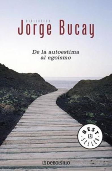 Picture of DE LA AUTOESTIMA EL EGOISMO