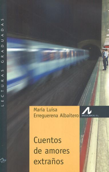 Picture of CUENTOS DE AMORES EXTRANOS (NIVEL 3)