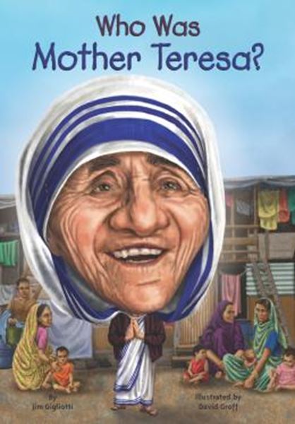 Picture of WHO WAS MOTHER TERESA?