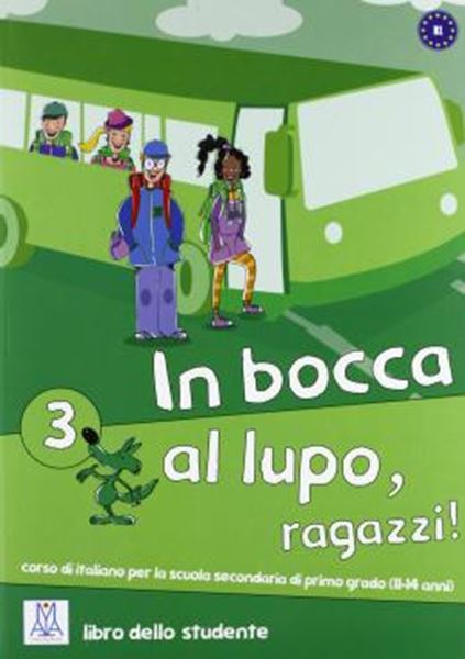 Picture of IN BOCCA AL LUPO, RAGAZZI! 3 (B1) - LIBRO STUDENTE + CD AUDIO