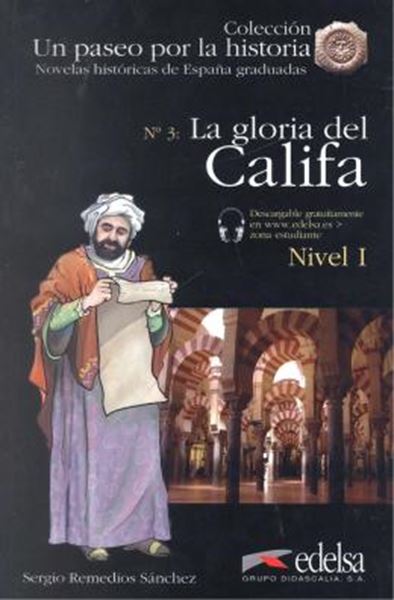 Picture of LA GLORIA DEL CALIFA - LIBRO + AUDIO DESCARGABLE - NIVEL 1 (A1+)