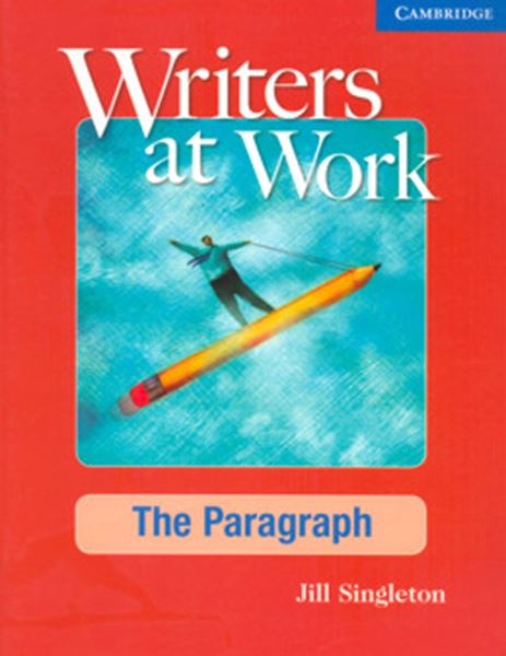 Picture of WRITERS AT WORK: THE PARAGRAPH STUDENT´S BOOK